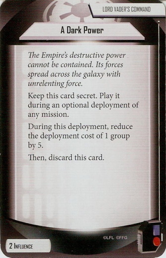 Lord Vader's Command card: /images/agendaDecks/Core Game/A Dark Power.jpg